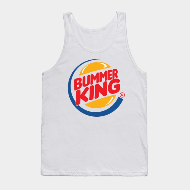 Bummer King Tank Top by iMAK